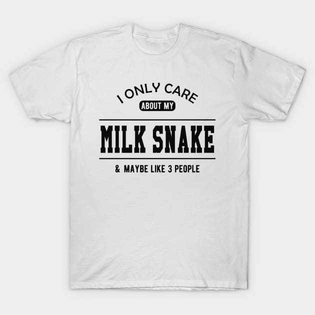 Milk Snake - I only care about my milk snake T-Shirt by KC Happy Shop